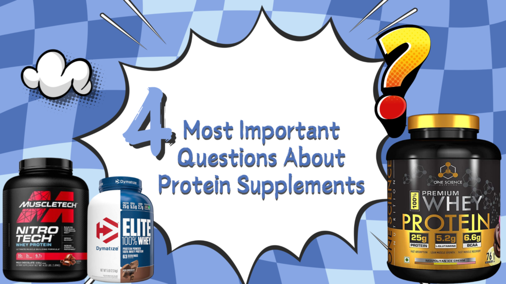 The 4 Most Important Questions About Protein Supplements for Beginners