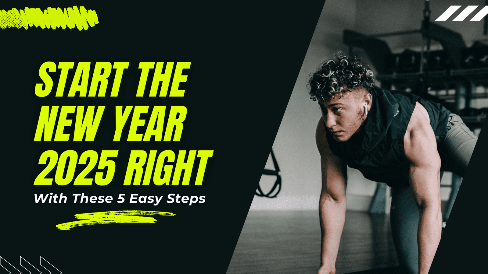 Making Fitness a Habit 5 Simple Steps to Start the New Year 2025 Right