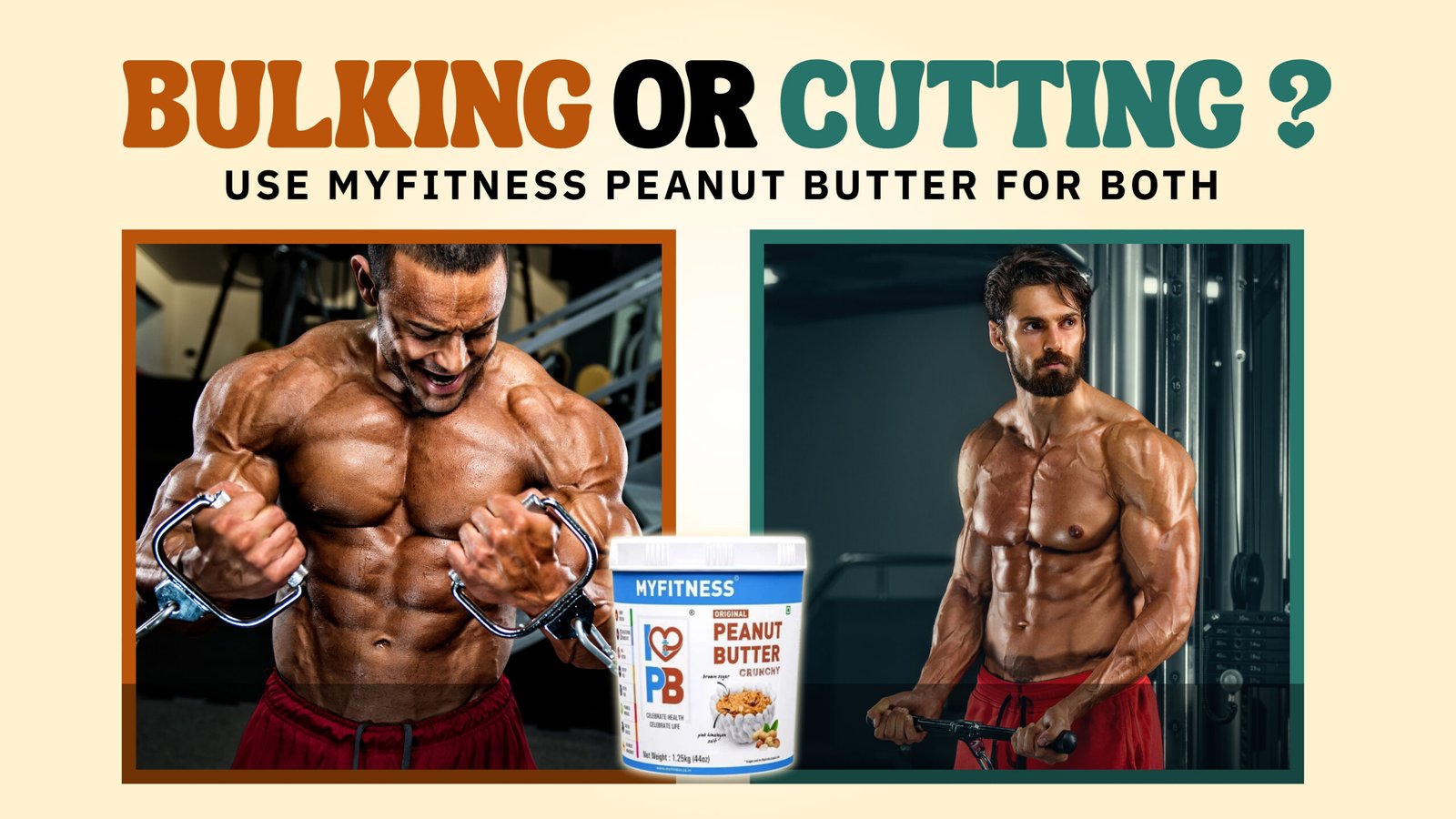 Bulking or Cutting? Here’s How to Use MYFITNESS Peanut Butter for Both | Fitnesstack.com