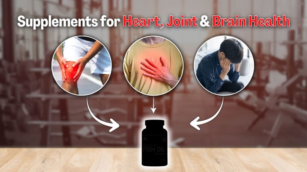 Top 5 Fish Oil & Omega Supplements for Heart, Joint & Brain Health