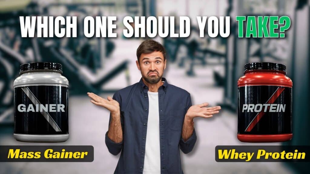 Mass Gainer vs Whey Protein Which One Should You REALLY Take